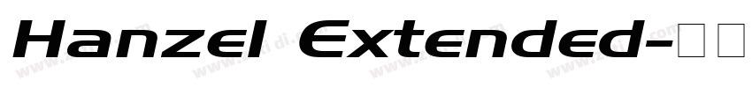 Hanzel Extended字体转换